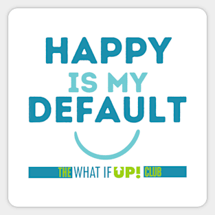 Happy Is My Default Sticker